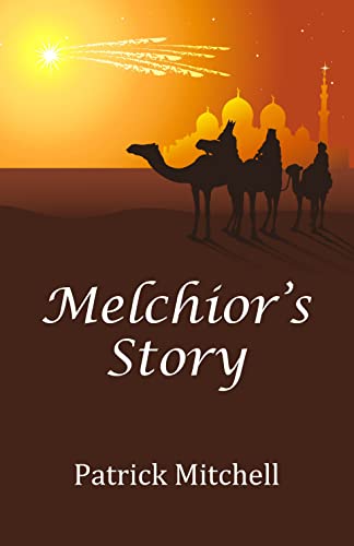 Melchior’s Story