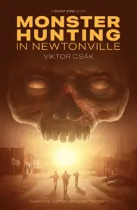 Monster Hunting in Newtonville