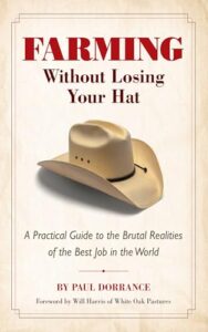 Farming Without Losing Your Hat: A Practical Guide to the Brutal Realities of the Best Job in the World